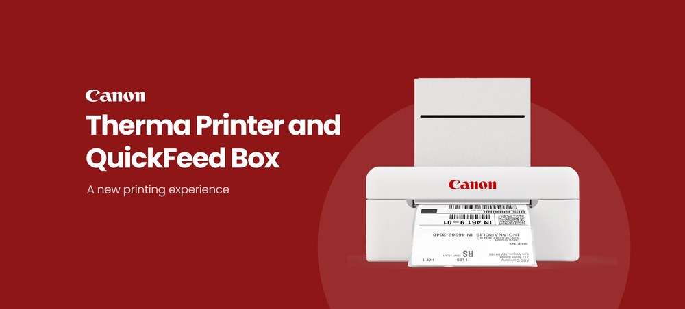 Canon Therma Printer and QuickFeed Box